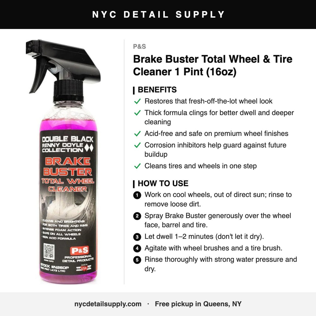 P&S Brake Buster Total Wheel & Tire Cleaner 1 Pint (16oz) - how to use and benefits