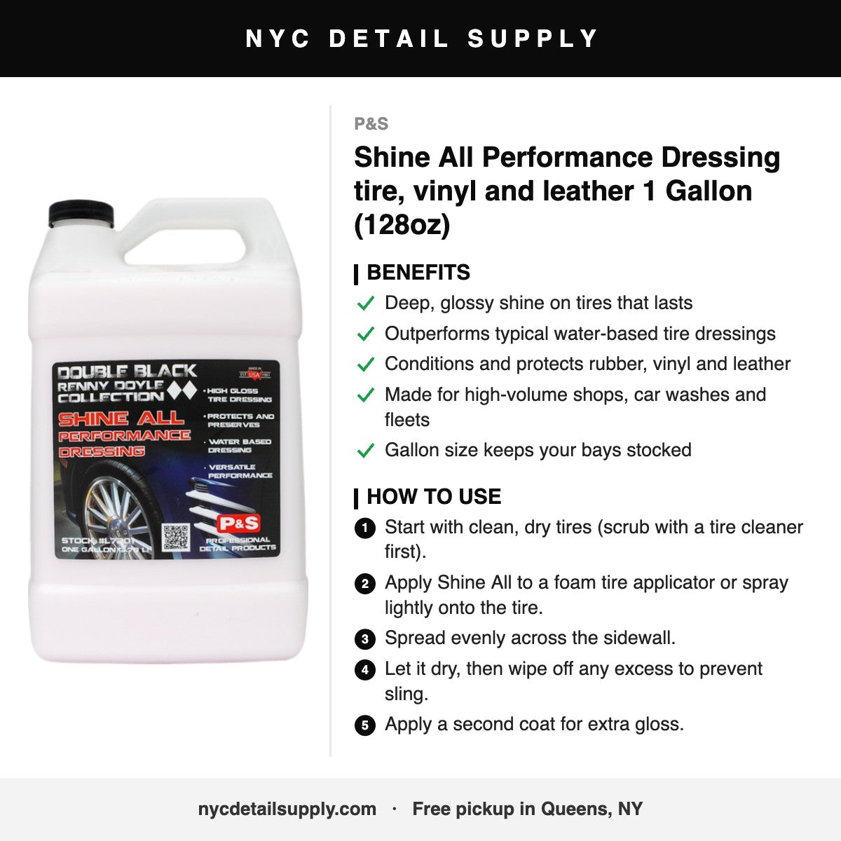 P&S Shine All Performance Dressing tire, vinyl and leather 1 Gallon (128oz) - how to use and benefits
