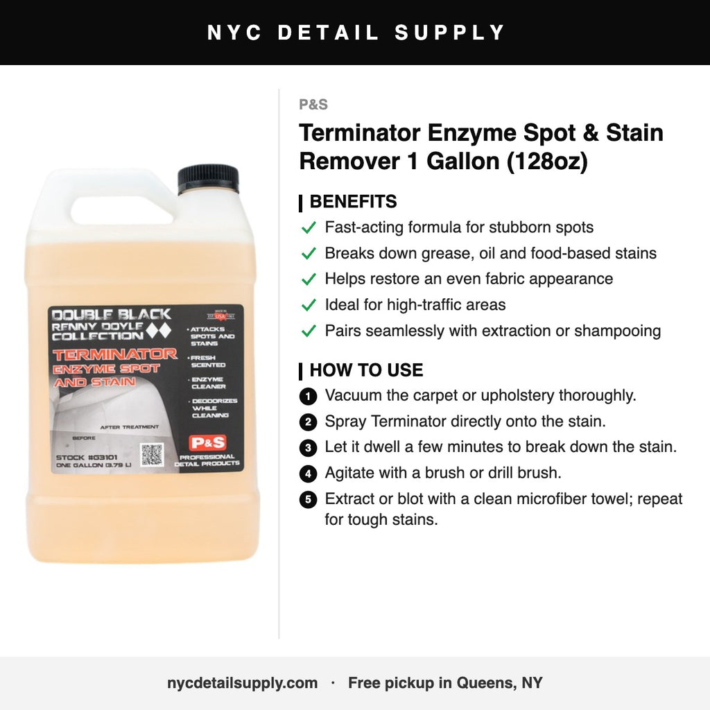 P&S Terminator Enzyme Spot & Stain Remover 1 Gallon (128oz) - how to use and benefits