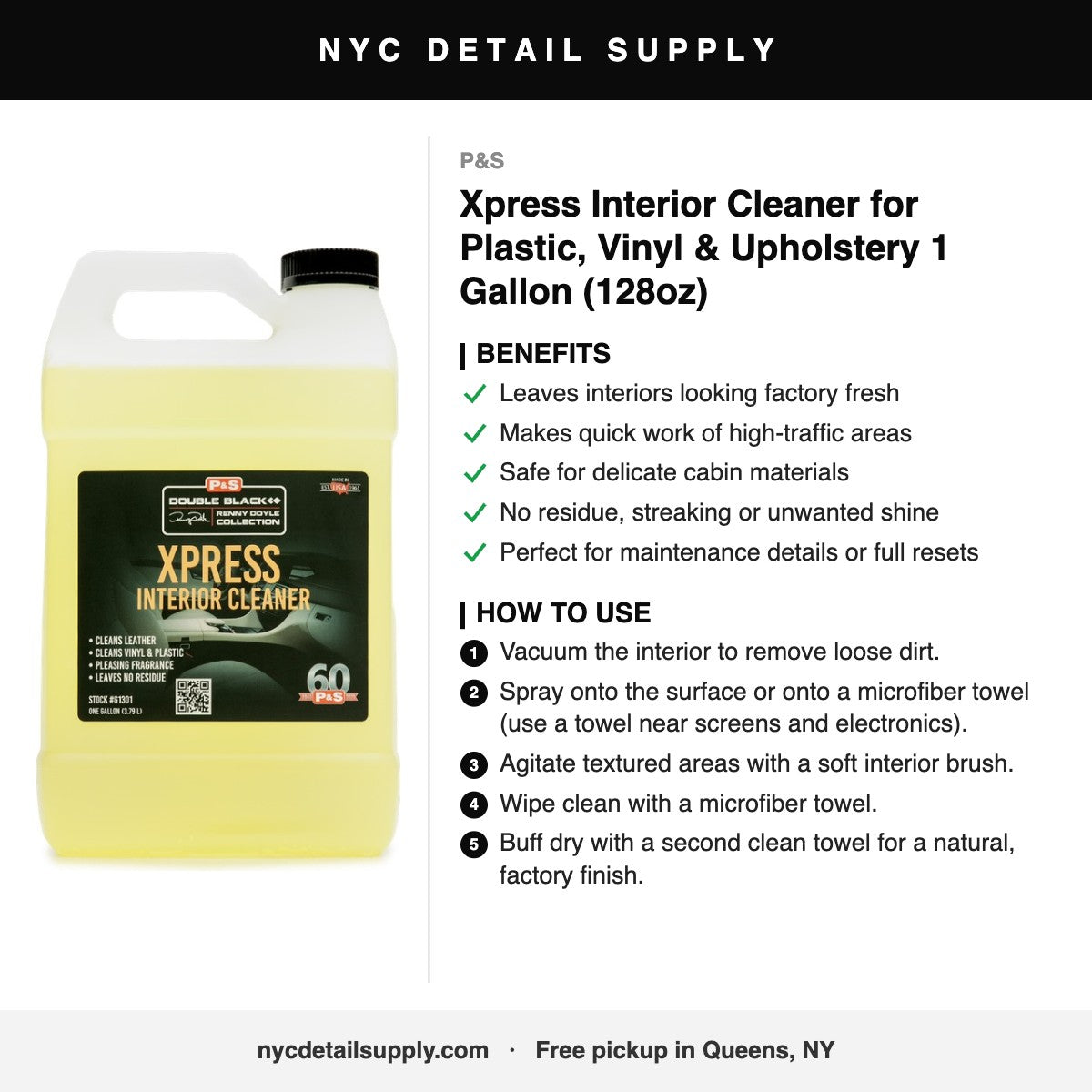 P&S Xpress Interior Cleaner for Plastic, Vinyl & Upholstery 1 Gallon (128oz) - how to use and benefits